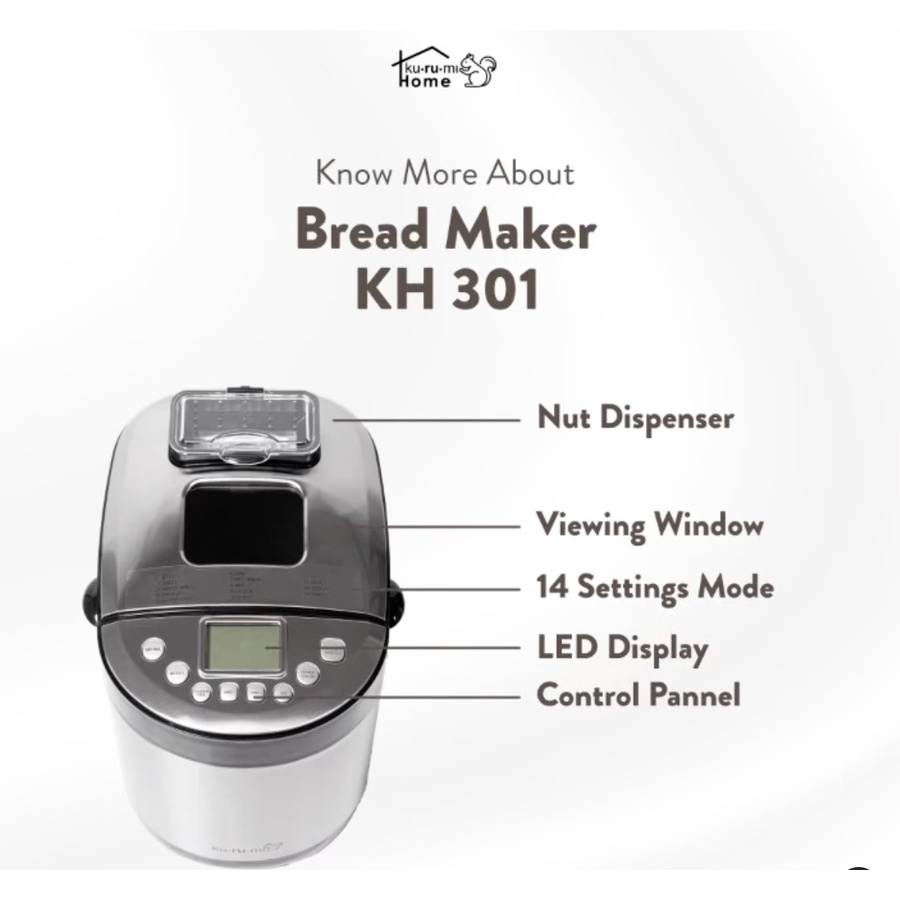 Kurumi Home Bread Maker - Mesin Pembuat Roti KH-301