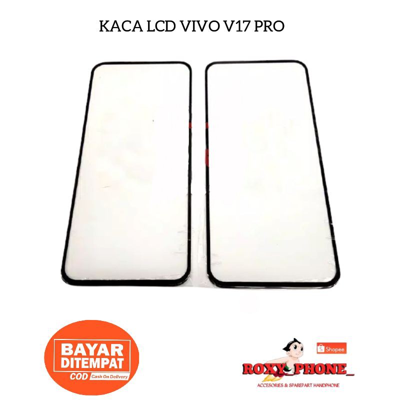 KACA LCD VIVO V17 PRO ORIGINAL - KACA DEPAN KACA TOUCHSCREEN LAYAR DEPAN V17 PRO ORI