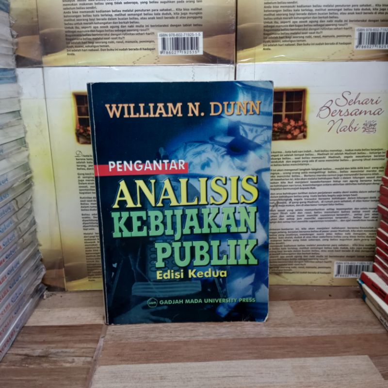 

BUKU ORIGINAL - PENGANTAR ANALISIS KEBIJAKAN PUBLIK