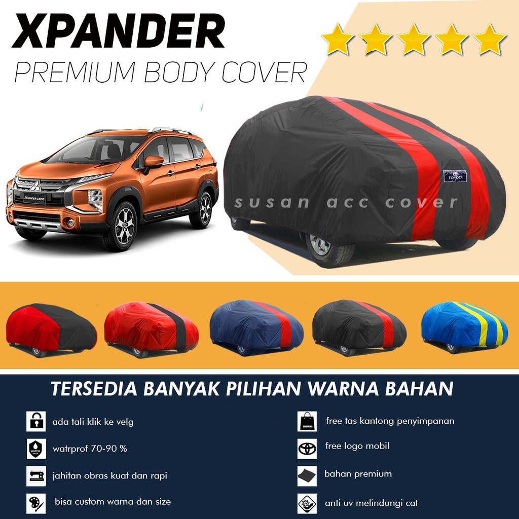 Cover Mobil Xpander Sarung Mobil Xpander/Xpander Sport/xpander Ultimate/xpander cross/xpander Exceed