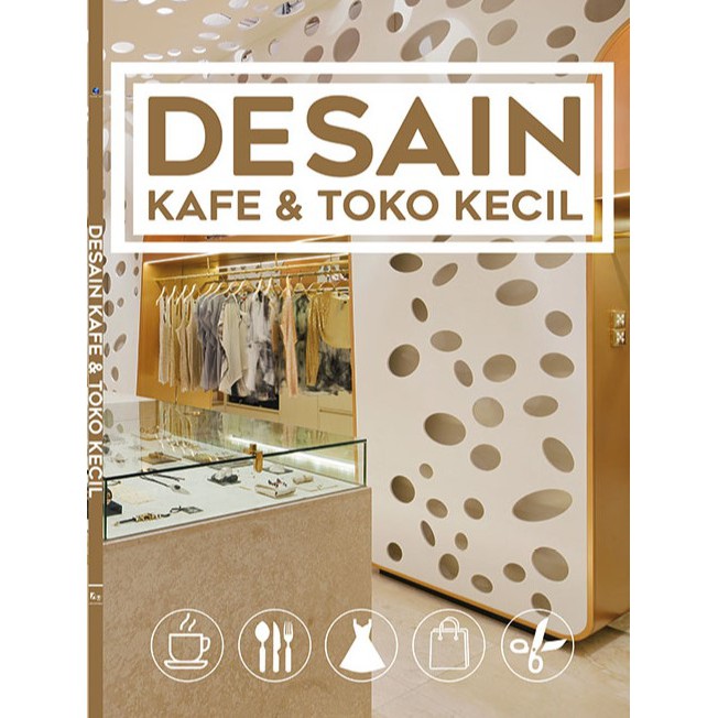 Buku Desain Kafe dan Toko Kecil Andi Offset