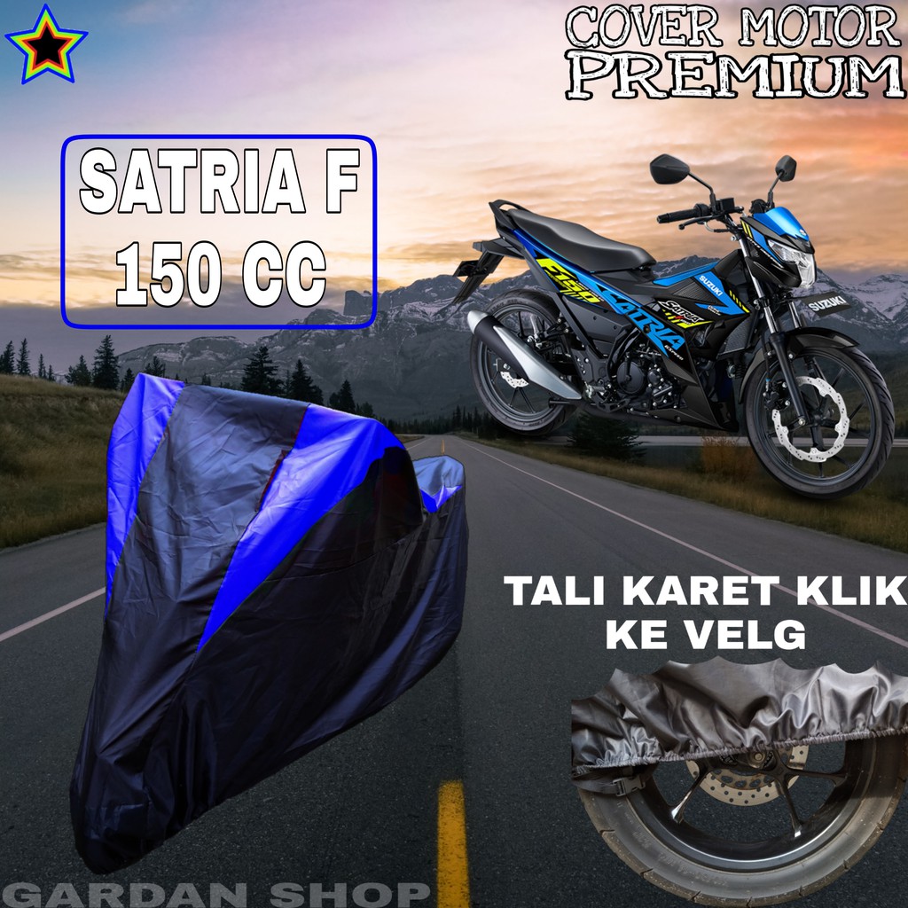 Sarung Motor SATRIA F 150 CC Hitam BIRU Body Cover Satria PREMIUM