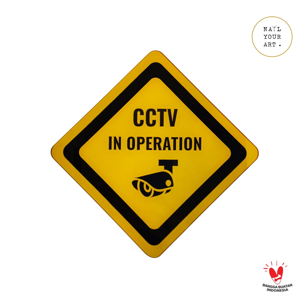 SIGN AKRILIK - CCTV IN OPERATION - Sign Peringatan CCTV