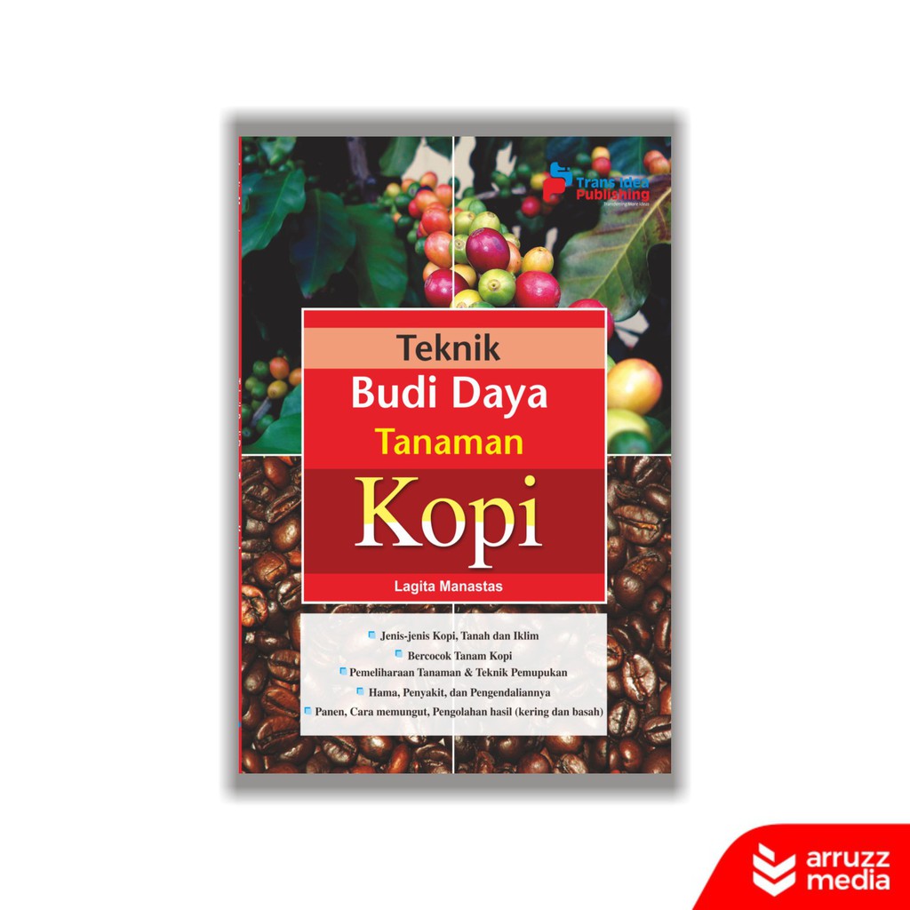 

Buku Teknik Budi Daya Tanaman Kopi