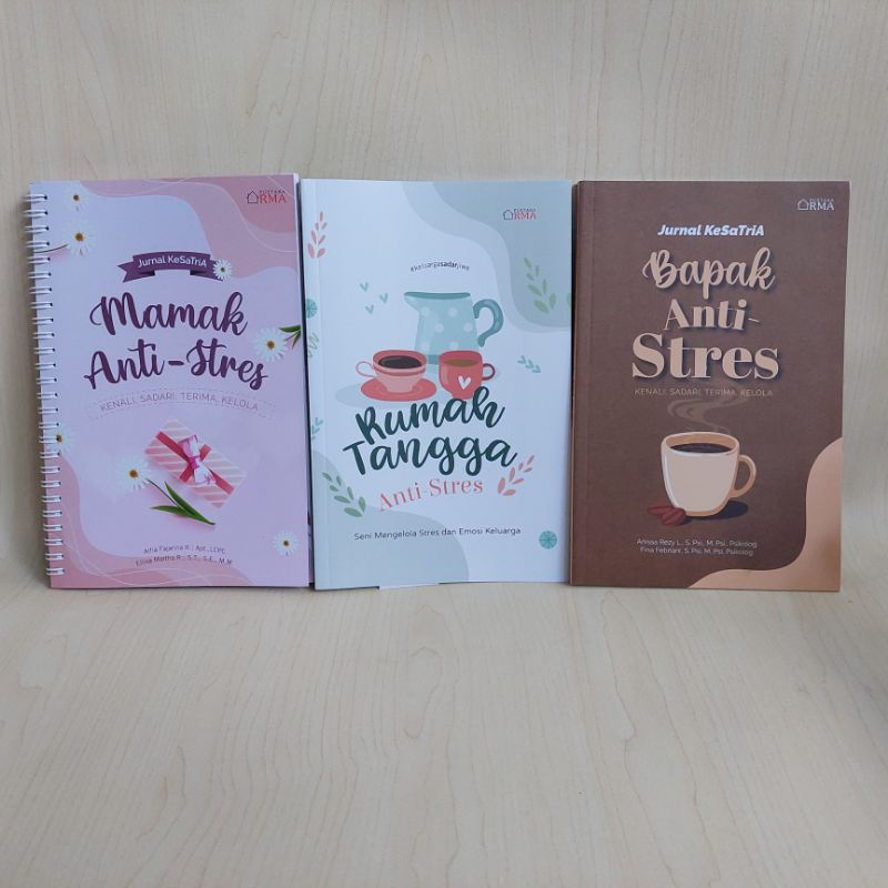 Seni Mengelola Stress dan Emosi Keluarga Rumah Tangga Anti Stres Mamak Bapak Anti Stress