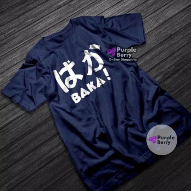 Kaos Distro .kaos Anime Jepang. KAOS BAKA TULISAN JEPANG