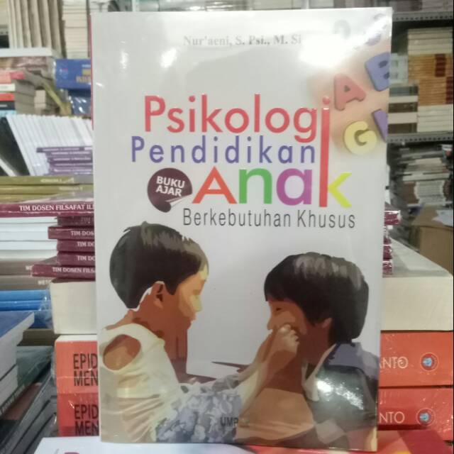 PSIKOLOGI PENDIDIKAN ANAK BERKEBUTUHAN KHUSUS