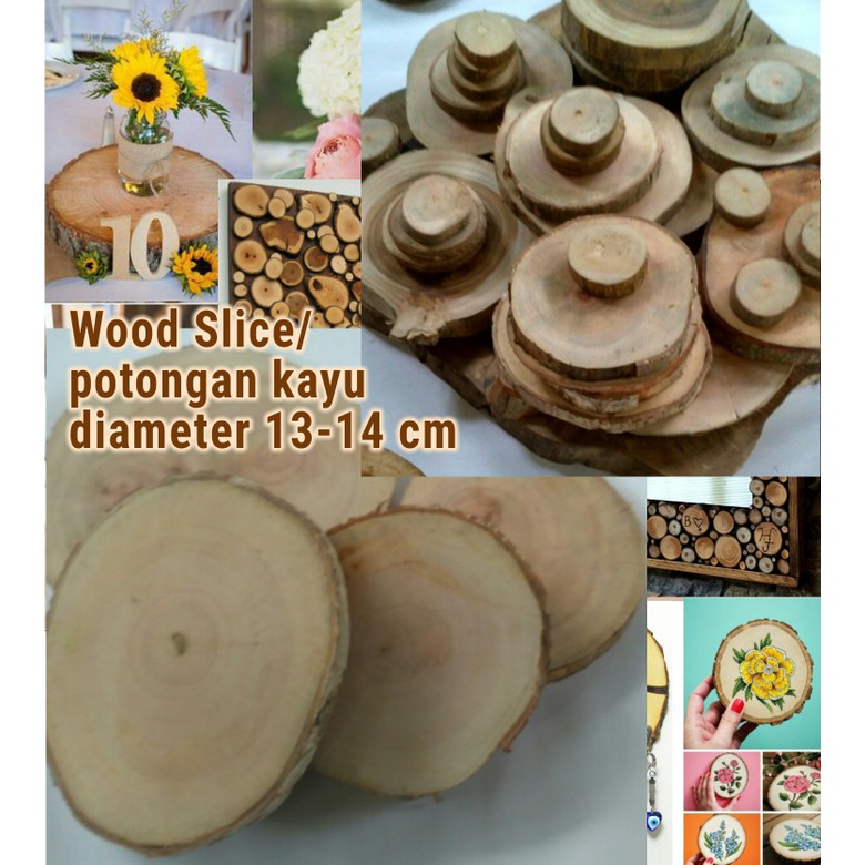 wood slice wooden slices 13-14 cm chips log craft kerajinan dekorasi potongan