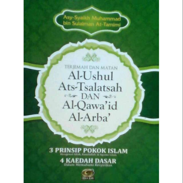 Terjemah dan Matan Al Ushul Tsalatsah dan Qowaidul Arba