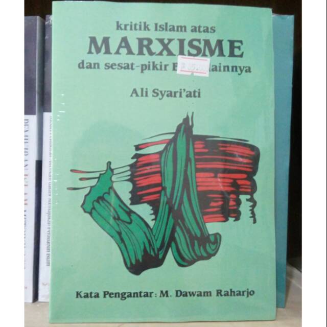 Kritik Islam atas Marxisme dan Sesat Pikir Barat Lainnya - Ali Syariati