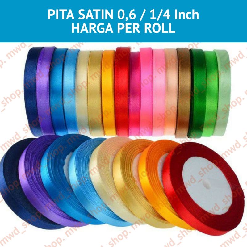 

Pita Satin 0,6 / 1/4 Inch Harga per roll