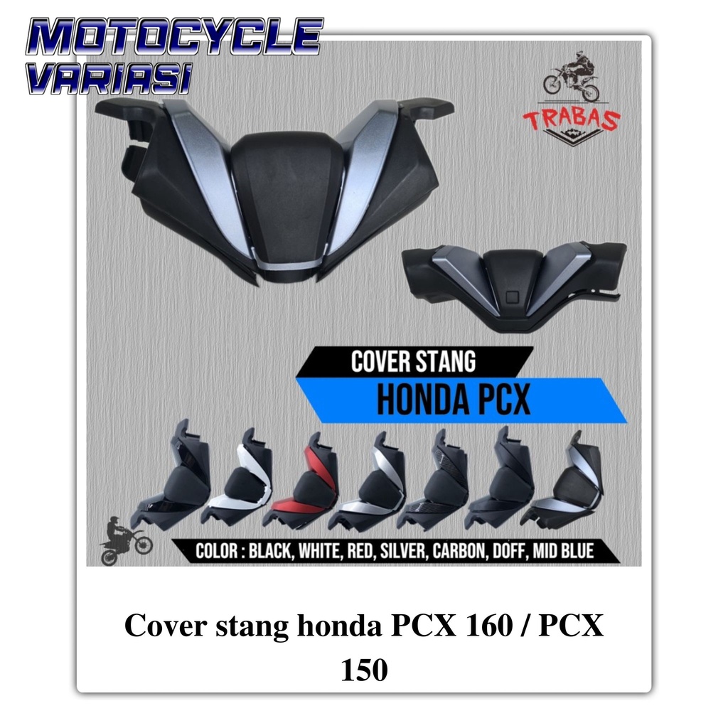 Cover stang honda honda PCX 160 / PCX 150