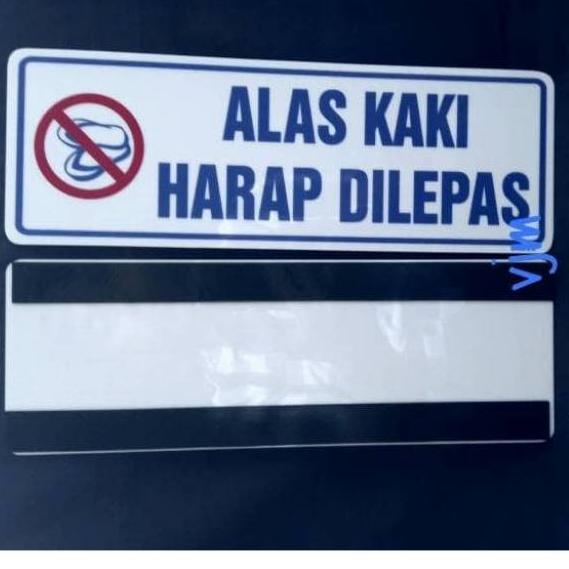 ➥ Sign label alas kaki harap di lepas plat acrylic/akrilik alas kaki harap di lepas sign board /stik