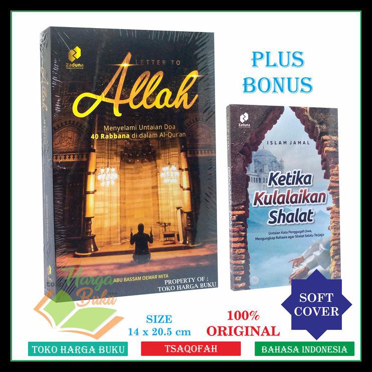 Buku Religi/Buku Spiritual A Letter To Allah - Menyelami Untain Doa 40 Robbana Di Dalam Al-Quran -