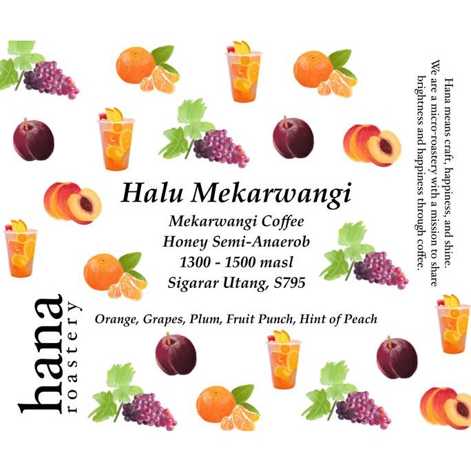 

Halu Mekarwangi - Honey - Hana Roastery