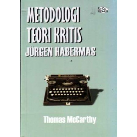 Metodologi teori kritis Jurgen Habermas Thomas