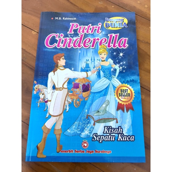 Dongeng Putri CINDERELLA & Kumpulan Cerita [ Karya Gemilang ]