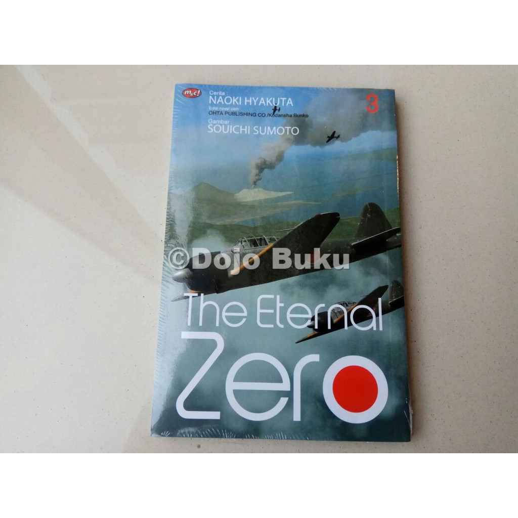 Komik Seri: The Eternal Zero Naoki Hyakuta / Souichi Sumoto