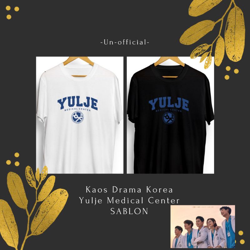 Kaos Drakor Yulje Medical Center Hospital Playlist SABLON