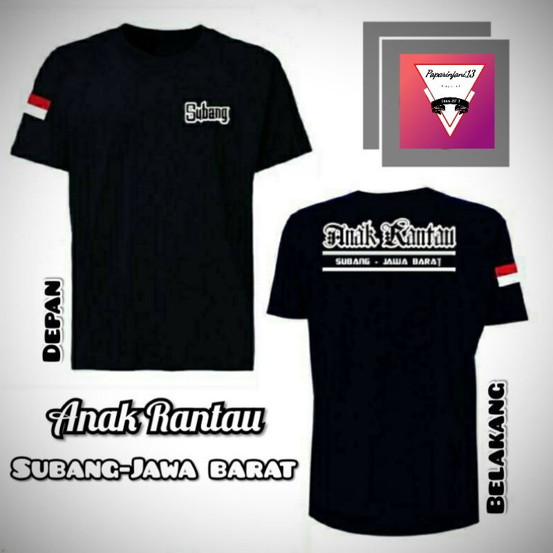 kaos rantau Subang Jawa barat kaos sablon anak rantau kaos rantau baju t-shirt keren