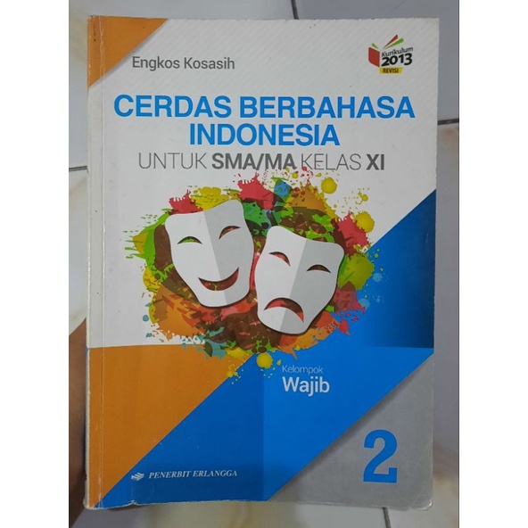 

CERDAS BERBAHASA INDONESIA 2 SMA KELAS 2/11/XI