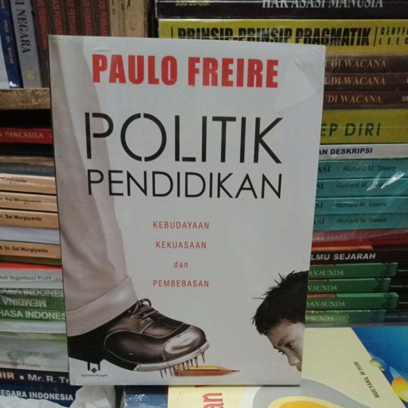 Politik Pendidikan Paulo Freire