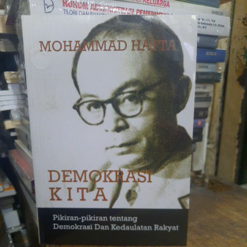 Demokrasi kita.
