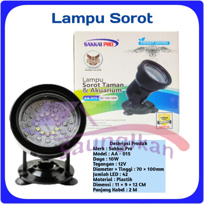 Lampu Sorot Kolam Aquarium Taman SAKKAI PRO AA 015 AA015