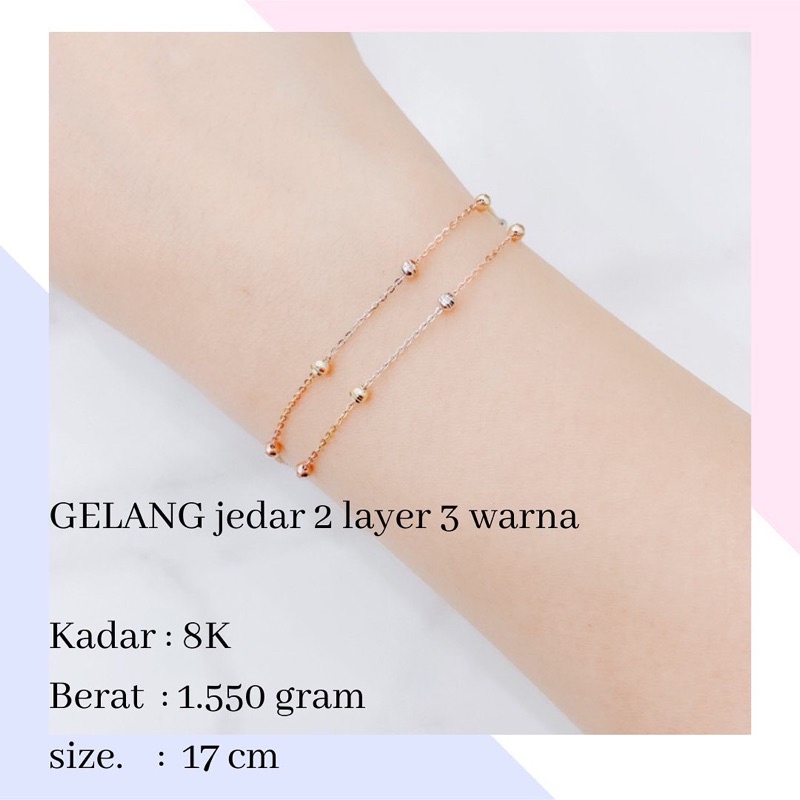 Gelang Emas Jedar 2 Layer 3 Warna 1.550 Gr