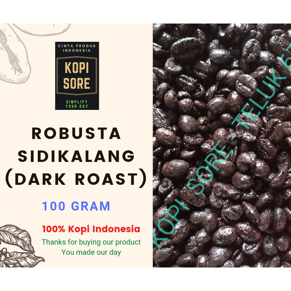 Kopi ROBUSTA MEDAN (Dark Roasting) 100gr - Fresh Roasted