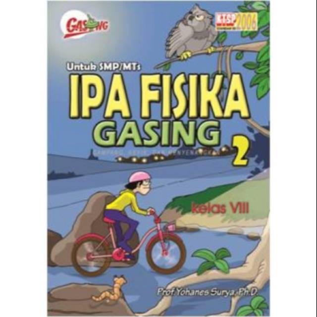 Buku Fisika GASING 2 SMP KTSP by Prof. Yohanes Surya
