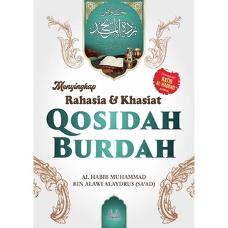 Jual Buku Menyingkap Rahasia Dan Khasiat Qosidah Burdah Al Bushiri ...