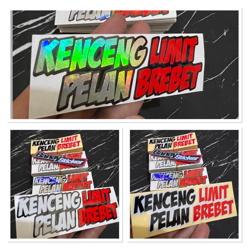 STICKER STIKER KENCENG LIMIT PELAN BREBET CUTTING