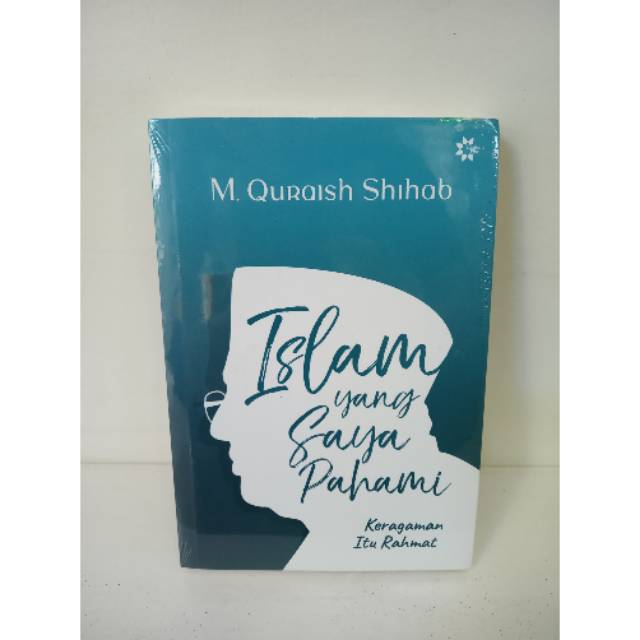 Islam yang Saya Pahami