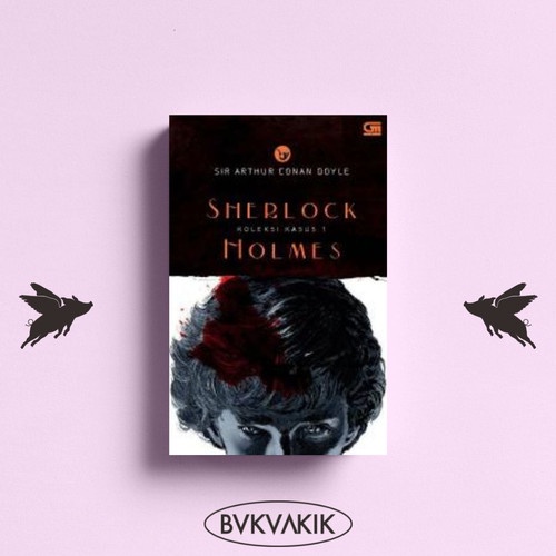 [INDONESIA] BUKU NOVEL SHERLOCK HOLMES KOLEKSI KASUS 1 DAN 2 - SIR ARTHUR CONAN DOYLE [ORIGINAL]