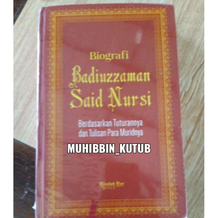 BIOGRAFI BADIUZZAMAN SAID NURSI