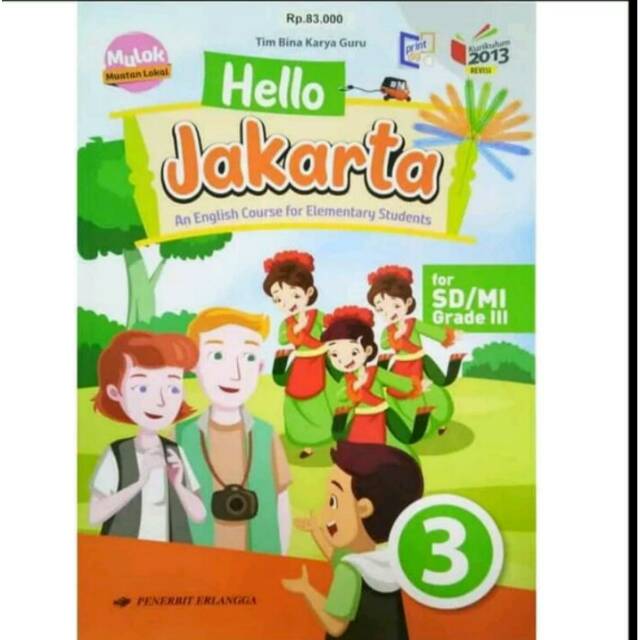 Buku hello jakarta corse english new untuk sd/mi kelas 3 penerbit erlangga