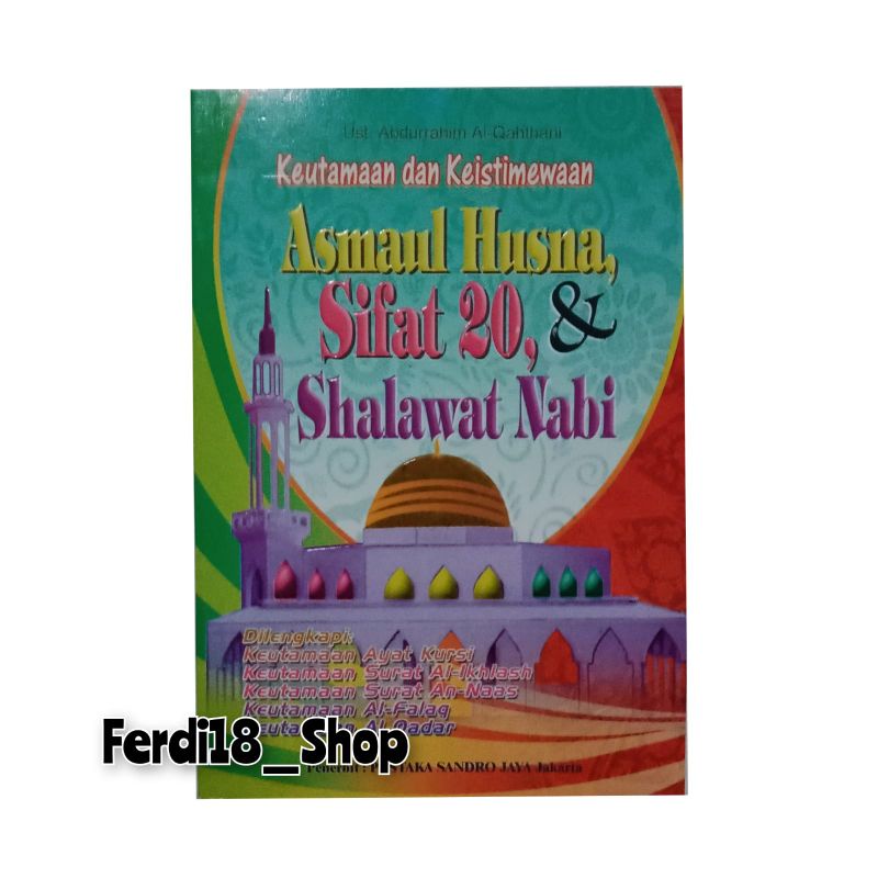 

Asmaul husna sifa 20 dan shalawat nabi.