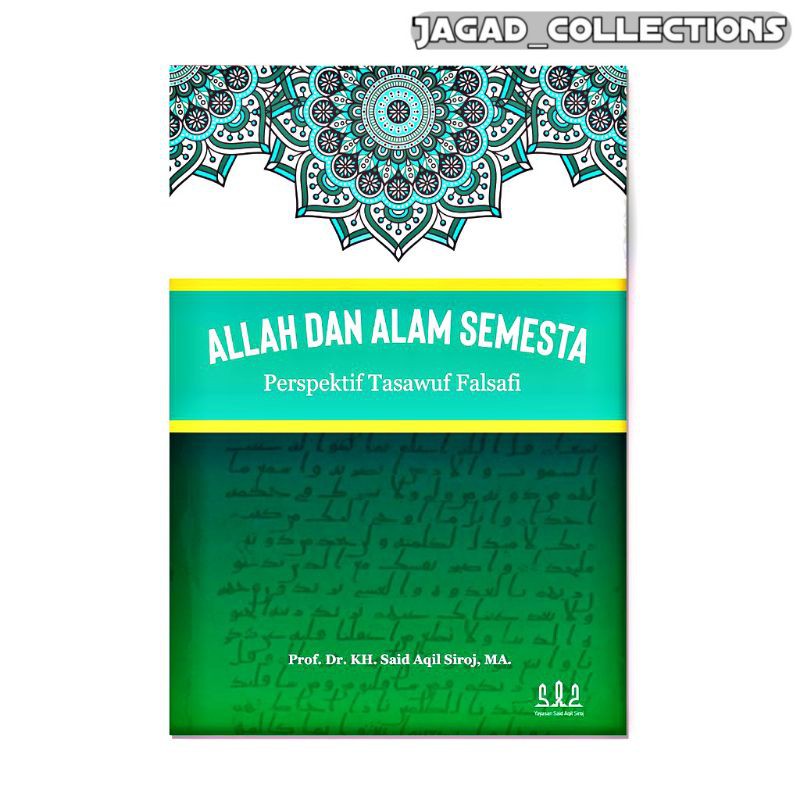 (TERBARU) Buku Allah dan Alam Semesta (Perspektif Tasawuf Falsafi)