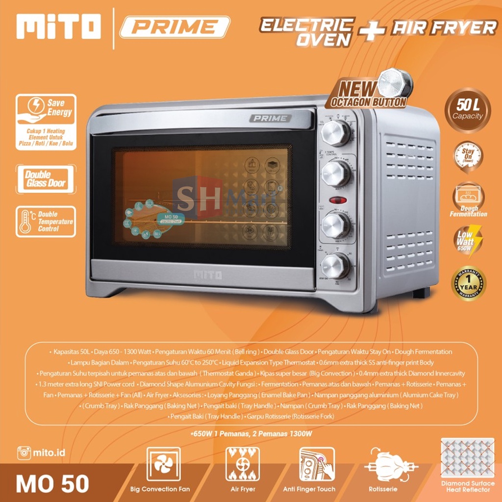 OVEN LISTRIK MITO MO-50 KAPASITAS 50 LITER 2IN1 AIR FRYER JUMBO PRIME MO50 GARANSI RESMI (MEDAN)