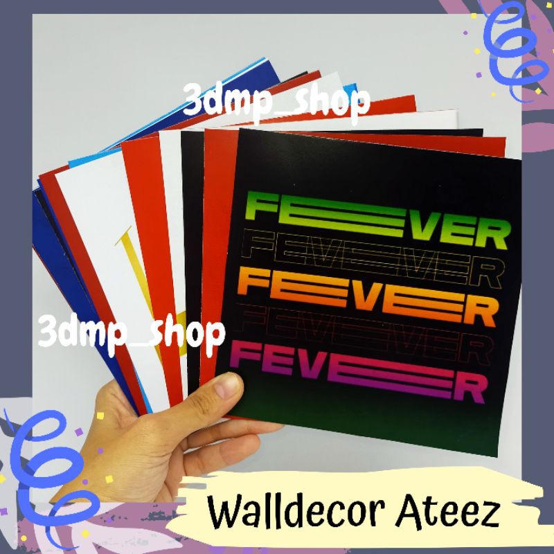 [16 Lembar] Walldecor Hiasan Dinding Ateez Fever dejavu wall decor zero epilogue the world poster