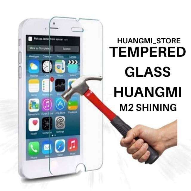 TEMPERED GLASS HUANGMI M2 SHINING
