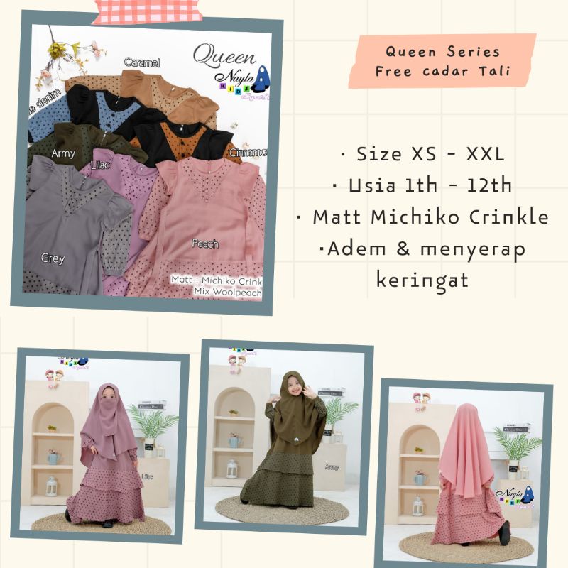 QUEEN SERIES (Gamis Anak Nayla Kids Cadar Tali)