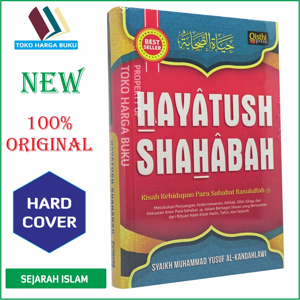 Foto Hayatush Shahabah - Kisah Kehidupan Para Sahabat Rasulullah