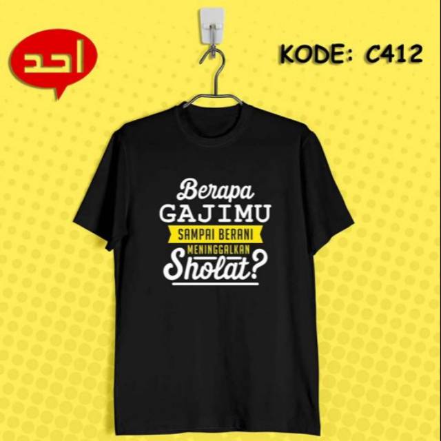 Berapa Gajimu Kaos Kata Kata Islami Kaos Dakwah Islami Kaos Distro Islami Kaos Distro Shopee Indonesia