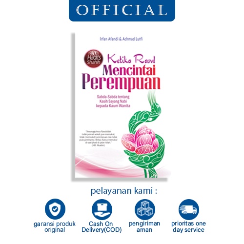 Buku Ketika Rasul Mencintai Perempuan: Sabda-Sabda tentang Kasih Sayang Nabi kepada Kaum Wanita (40 