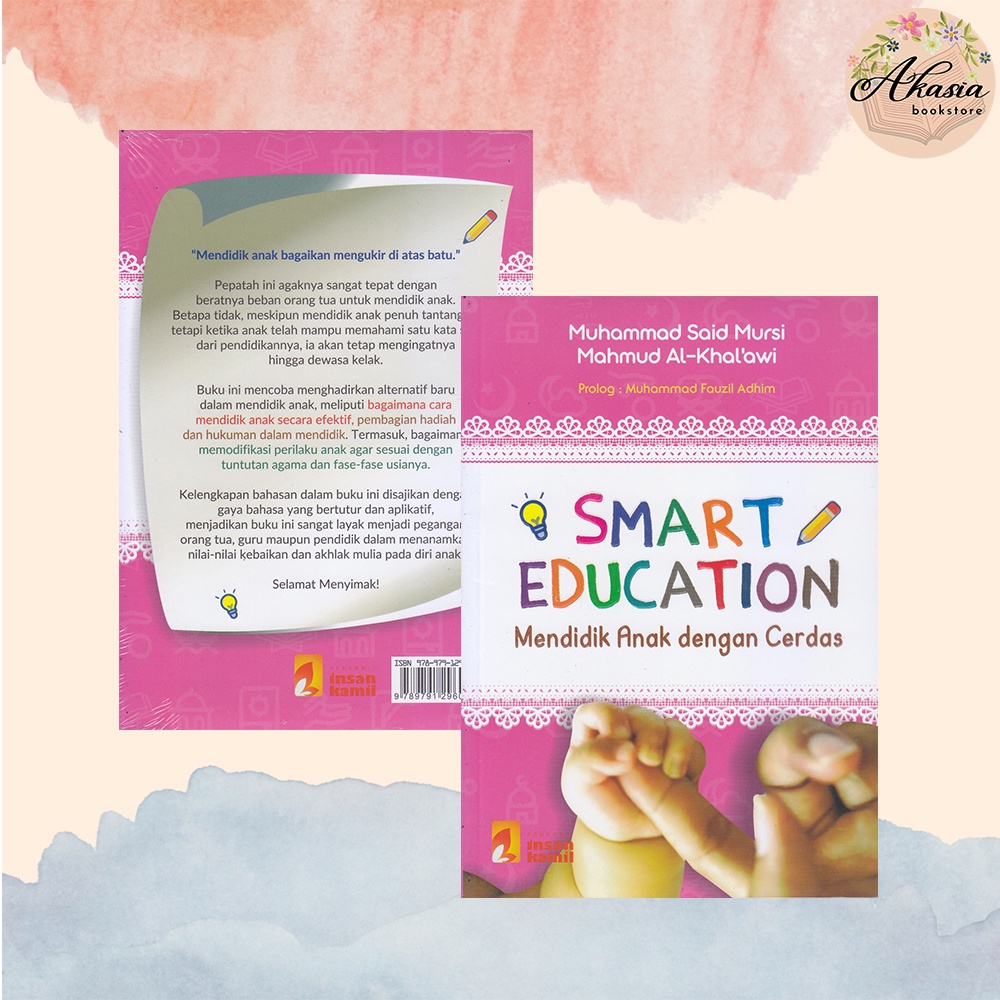 BUKU SMART EDUCATION MENDIDIK ANAK DENGAN CERDAS