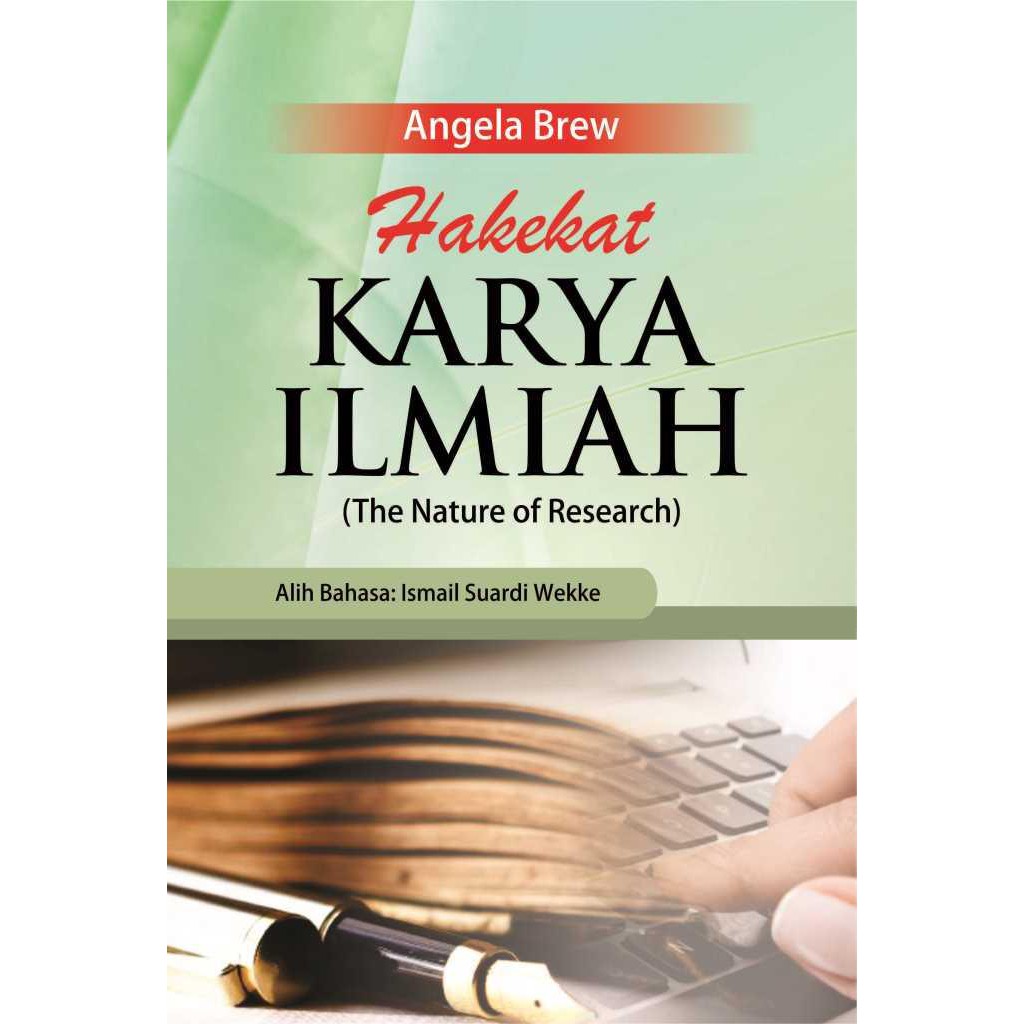 Buku Hakekat Karya Ilmiah Penulis Asli Angela Brew Buku Asli Deepublish Shopee Indonesia