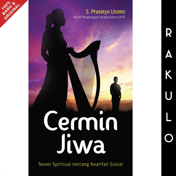 Buku Cermin Jiwa Novel Spiritual tentang Kearifan Sosial