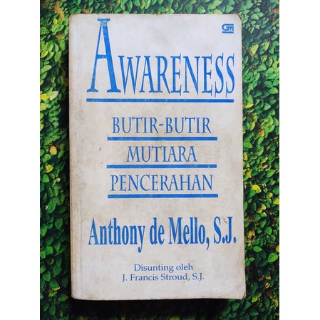 BUKU ORIGINAL Awareness Butir-butir Mutiara Pencerahan - Anthony de Mello. LANGKA